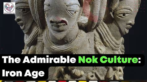 De Nok-cultuur: Een bloeiende ijzertijdcultuur in de Niger Delta; een mysterieus einde na eeuwen van artistieke excellentie